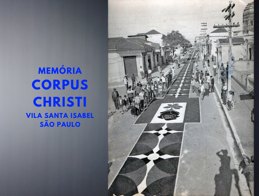 Memória: Corpus Christi na Vila Santa Isabel, bairro da capital paulista