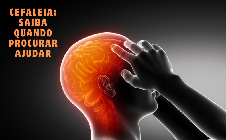 Cefaleia ou dor de cabeça: quando procurar o médico?