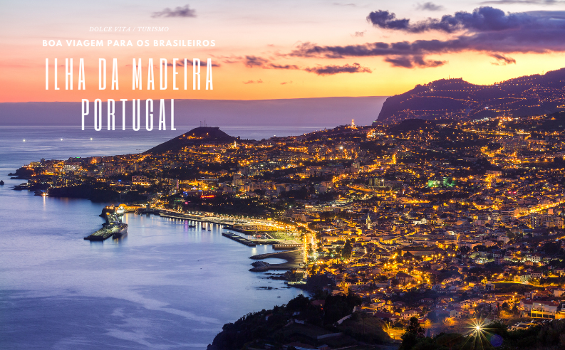 Ilha da Madeira, Portugal – brasileiros bem-vindos!