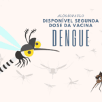 Vacina contra a dengue já está disponível nos postos, acesse o Busca Saúde