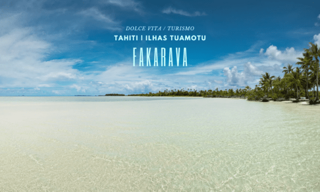 Ilhas Tuamotu no Tahiti: depois de Rangiroa e Makatea vamos à Fakarava