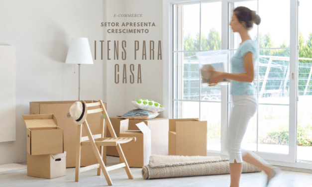 Itens para casa apresentam crescimento no primeiro semestre, registra pesquisa