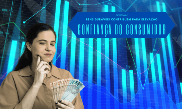 Confiança do Consumidor sobe pelo quarto mês consecutivo, demonstra FGV IBRE