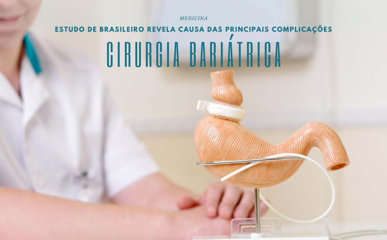 Estudo revela causa de uma das principais complicações da cirurgia bariátrica