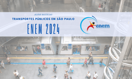 ENEM 2024 – Mobilidade urbana: São Paulo se prepara para as provas