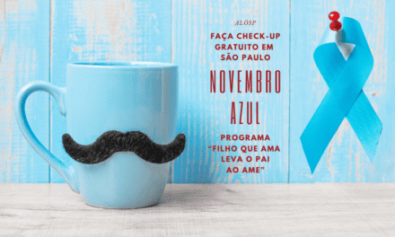 Novembro Azul – mês especialmente dedicado ao incentivo do check-up para homens