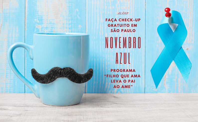 Novembro Azul – mês especialmente dedicado ao incentivo do check-up para homens