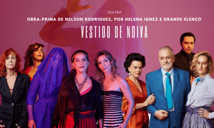 Vestido de Noiva em cartaz no Teatro Anchieta – obra-prima de Nelson Rodrigues