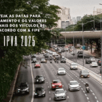 IPVA 2025: Governo divulga tabela com os valores para SP