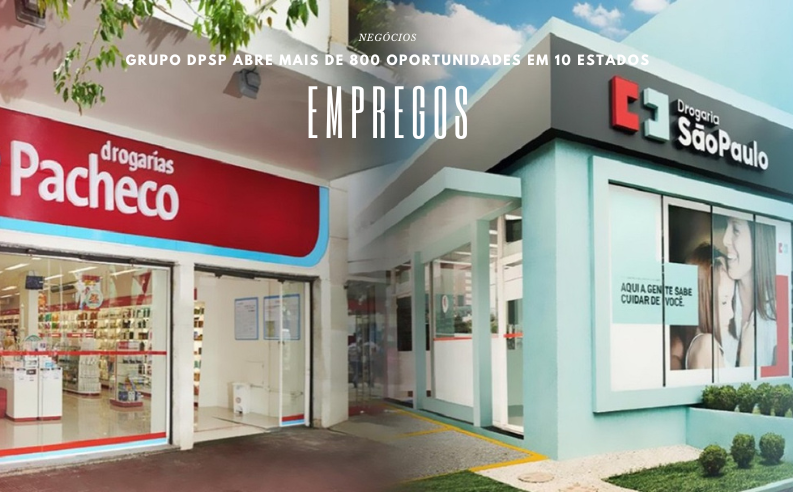 Grupo DPSP abre mais de 800 oportunidades de empregos em 10 estados
