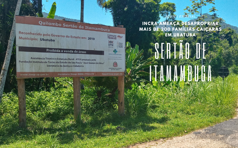 Incra ameaça desapropriar mais de 200 famílias caiçaras no Sertão de Itamambuca em Ubatuba