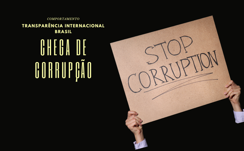 Transparência Internacional denuncia desmonte do combate à corrupção no Brasil