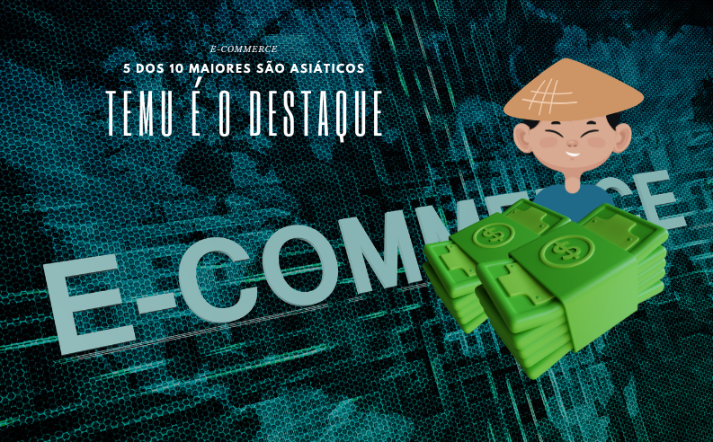 Asiáticos dominam o e-commerce no Brasil – conheça os destaques