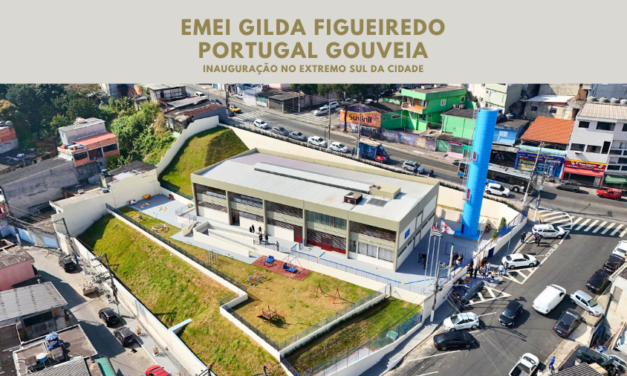 Volta às aulas da rede municipal foi comemorada com inauguração da Emei Gilda Figueiredo Portugal Gouveia
