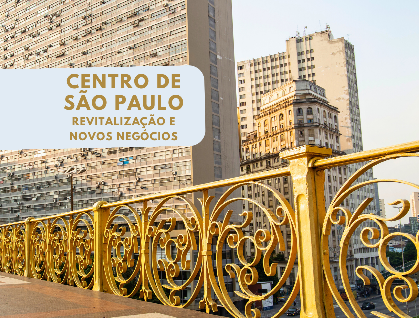 Centro de São Paulo – 30 prédios em fase de retrofit e revitalização