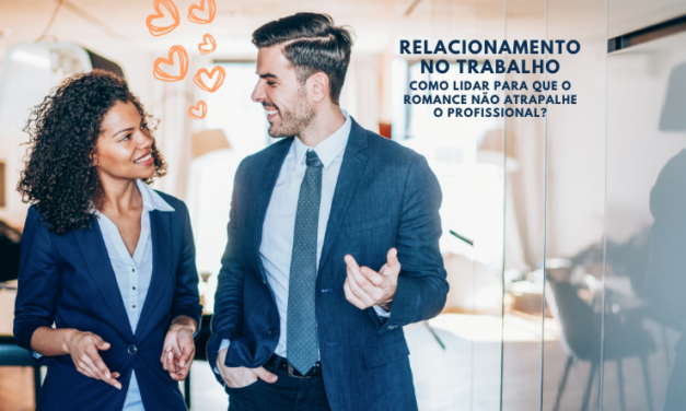 Trabalho e relacionamento amoroso nos negócios