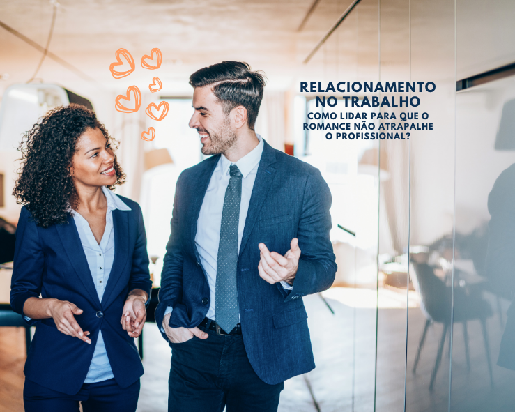 Trabalho e relacionamento amoroso nos negócios
