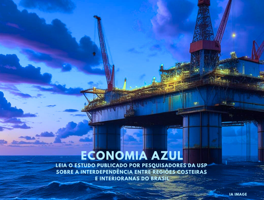 Estudo sobre “economia azul” mostra interdependência entre regiões costeiras e interioranas do Brasil