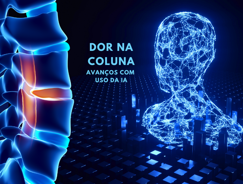 Dor lombar: como a IA e a tecnologia estão ajudando no tratamento da degeneração da coluna