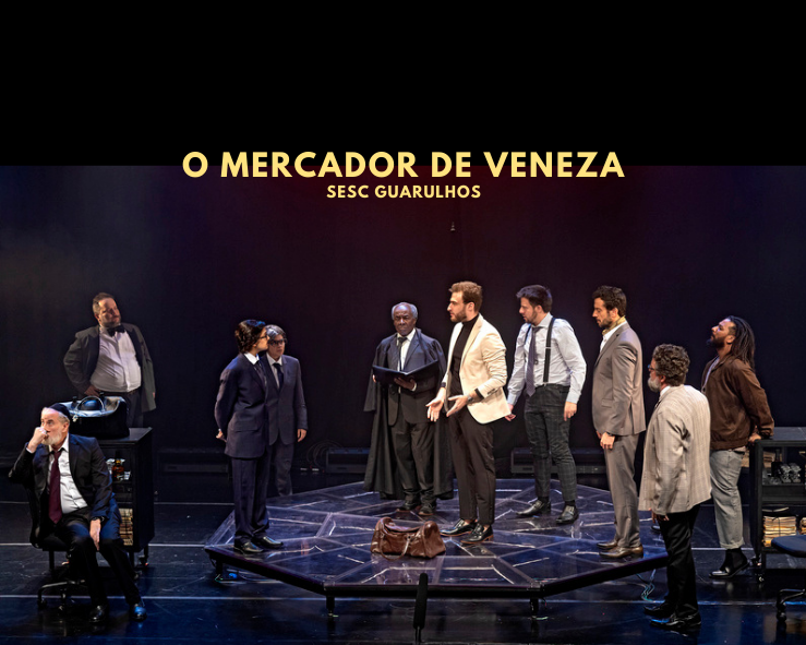 Estrelada por Dan Stulbach, a peça O Mercador de Veneza faz curta temporada no Sesc Guarulhos