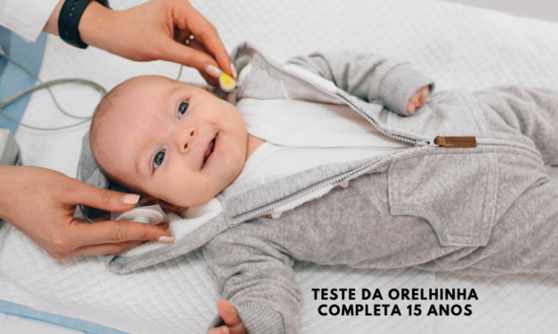 Teste da orelhinha completa 15 anos ainda distante da cobertura ideal, dizem especialistas