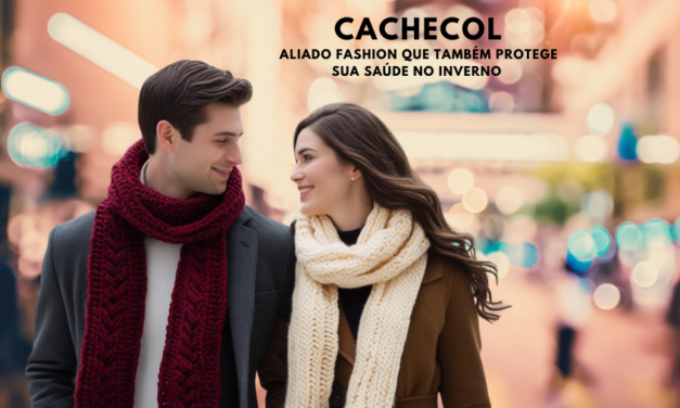 Cachecol: aliado fashion e protetor da saúde no inverno
