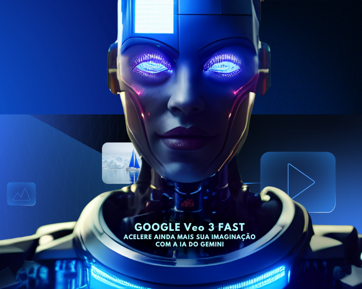 Veo 3 Fast – acelere ainda mais sua imaginação com o Gemini, vídeos