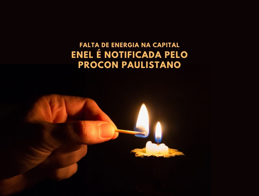 Procon Paulistano notifica Enel por falhas no fornecimento de energia elétrica