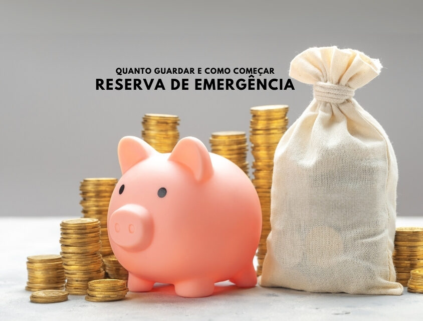 Reserva de emergência: quanto guardar e como começar, mesmo com pouco dinheiro?