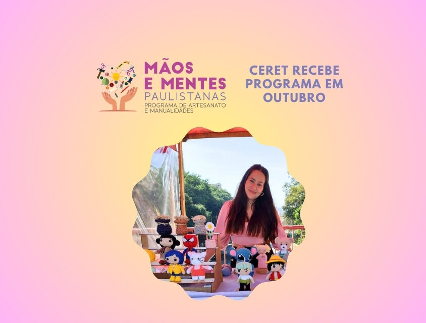 Ceret recebe feira especial do Mãos e Mentes Paulistanas em outubro