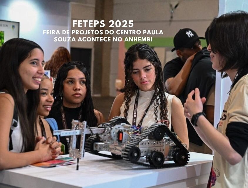 Feira de projetos do Centro Paula Souza, Feteps vai até sexta