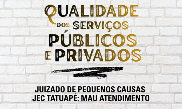 JEC Tatuapé acumula reclamações por entraves no atendimento