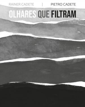 Olhares que filtram