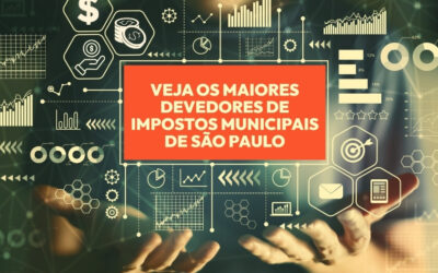 Prefeitura de São Paulo divulga lista dos maiores devedores de impostos municipais