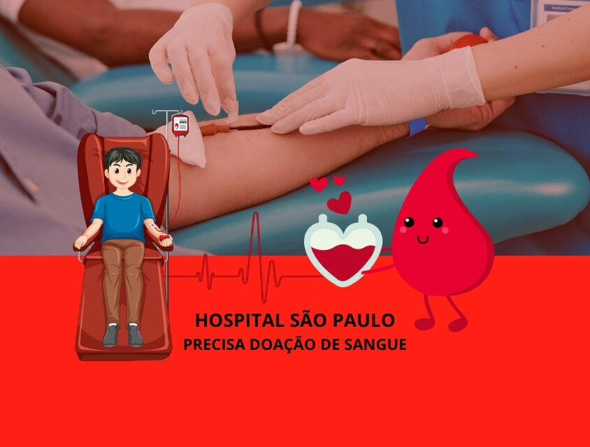 Junho Vermelho: Hospital São Paulo tem queda de 40% nas doações de sangue e adia cirurgias