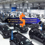 Avanço do e-commerce impulsiona mercado de veículos especiais e logística de entrega