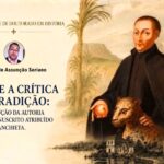 Mistério de 500 anos: manuscrito inédito do padre José de Anchieta pode ser revelado em SP