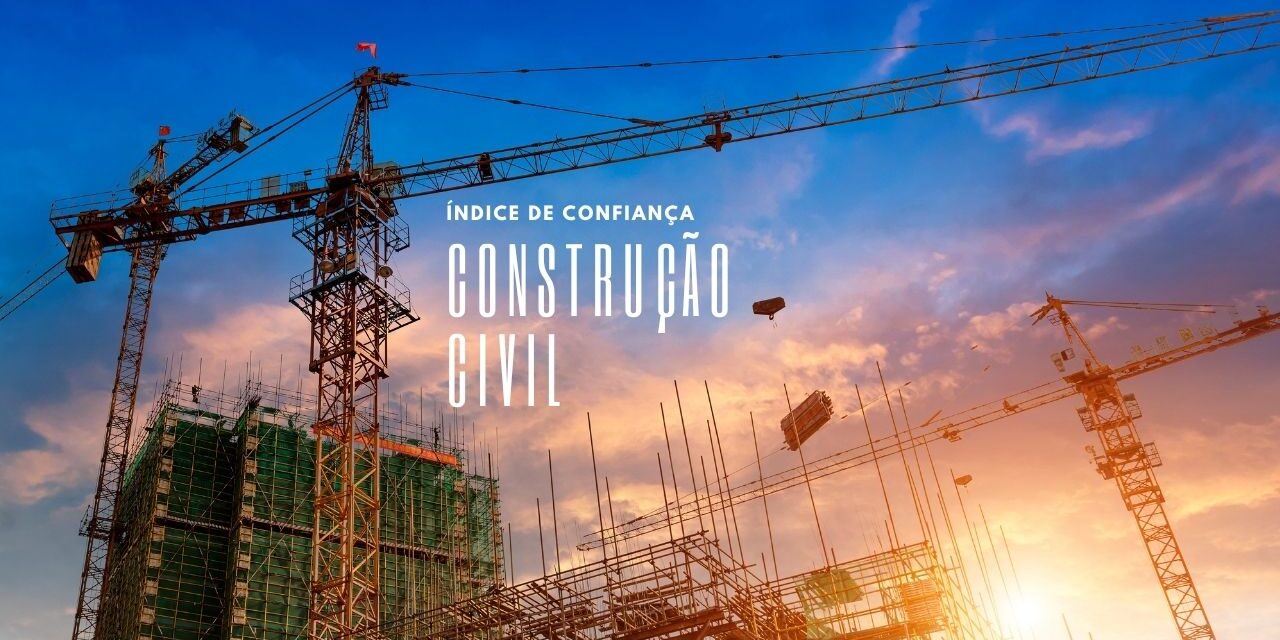 Alta nos custos e escassez de mão de obra travam a evolução da confiança na Construção