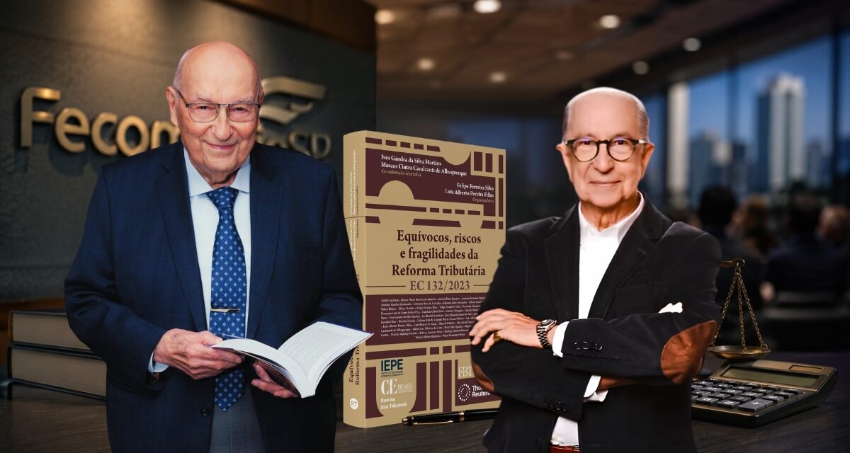 Reforma Tributária: livro coordenado por Ives Gandra Martins e Marcos Cintra aponta riscos da EC 132/2023