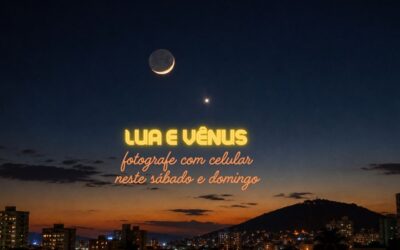 Lua e Vênus brilham juntos no céu neste fim de semana e garantem belas fotos pelo celular