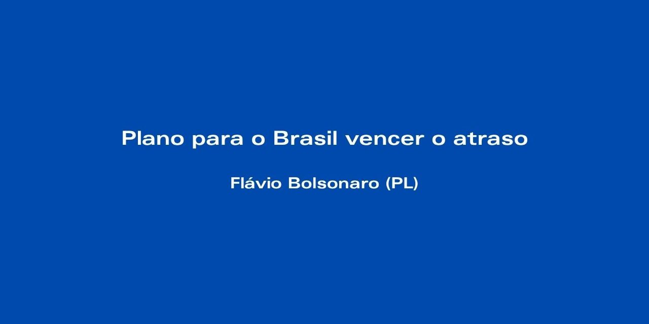 Flávio Bolsonaro propõe plano de governo centrado em reformas e liberdade