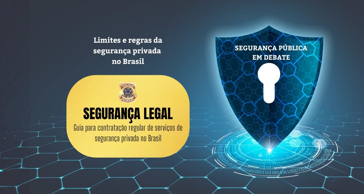 Busca por autoproteção expõe limites e regras da segurança privada no país