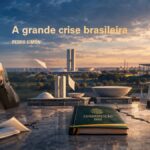 A grande crise brasileira