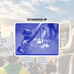 FecomercioSP reforça engajamento em manifesto do setor produtivo e apoia mobilização digital nacional
