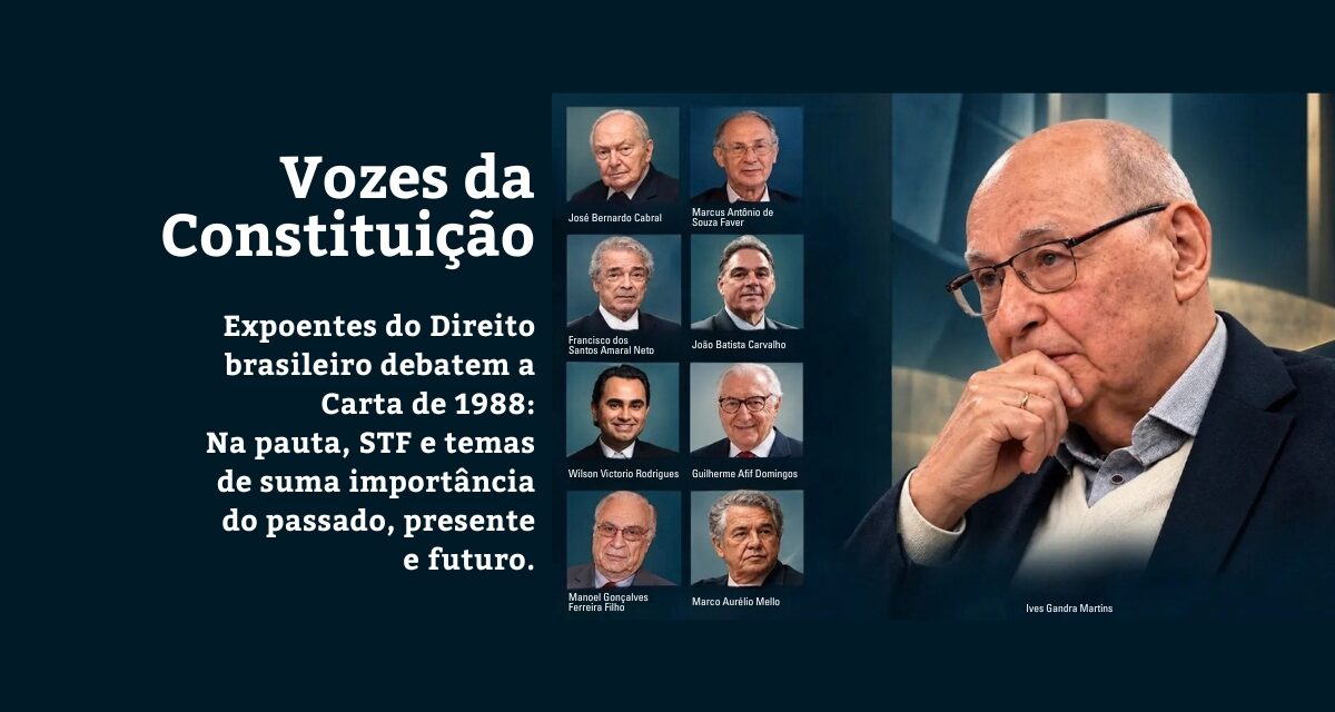 Vozes da Constituição: uma aula magna de Direito e cidadania que vale assistir, vídeo