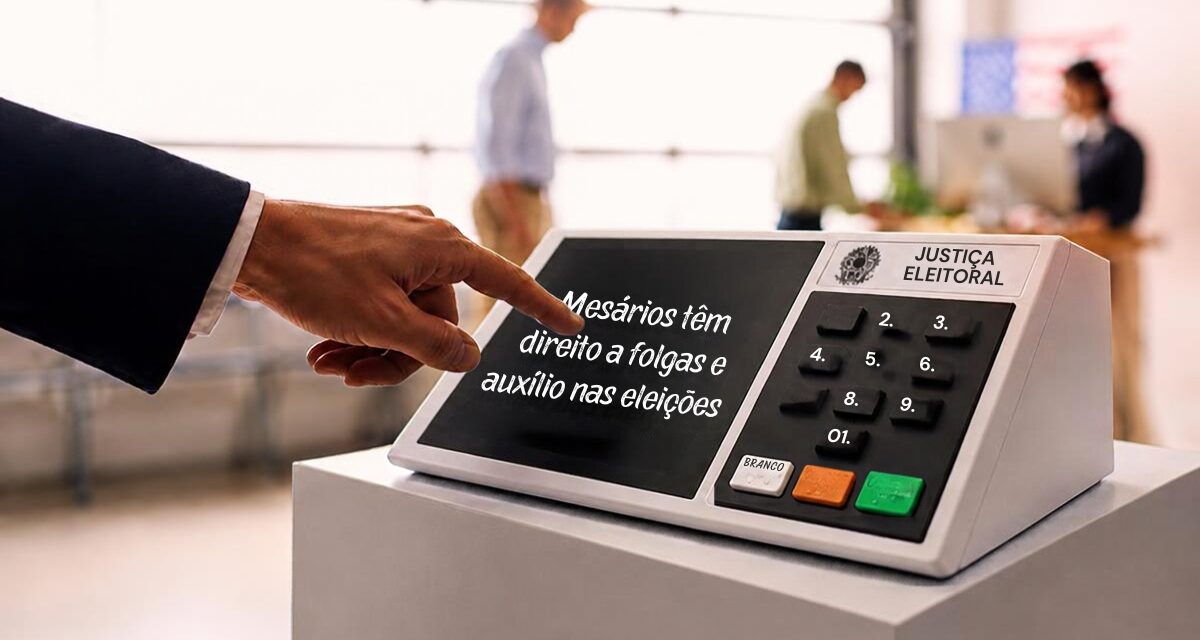 Mesários têm direito a folgas e auxílio nas eleições